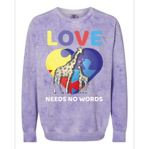 Love Needs No Words Autism Awareness Giraffe Gift Cute Cool Gift Colorblast Crewneck Sweatshirt