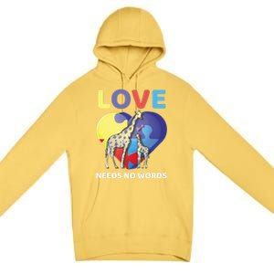 Love Needs No Words Autism Awareness Giraffe Gift Cute Cool Gift Premium Pullover Hoodie