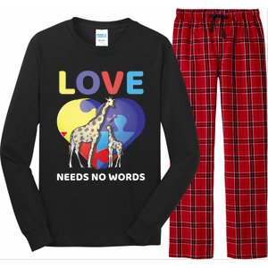 Love Needs No Words Autism Awareness Giraffe Gift Cute Cool Gift Long Sleeve Pajama Set