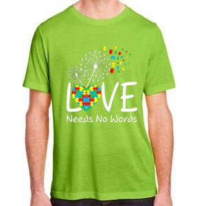 Love Needs No Words Autism Awareness Heart Puzzle Dandelion Gift Adult ChromaSoft Performance T-Shirt