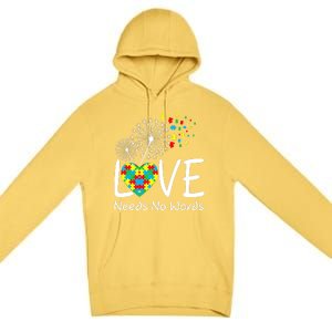 Love Needs No Words Autism Awareness Heart Puzzle Dandelion Gift Premium Pullover Hoodie