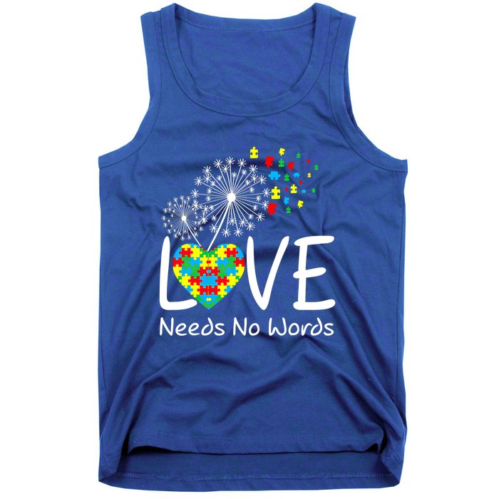 Love Needs No Words Autism Awareness Heart Puzzle Dandelion Gift Tank Top