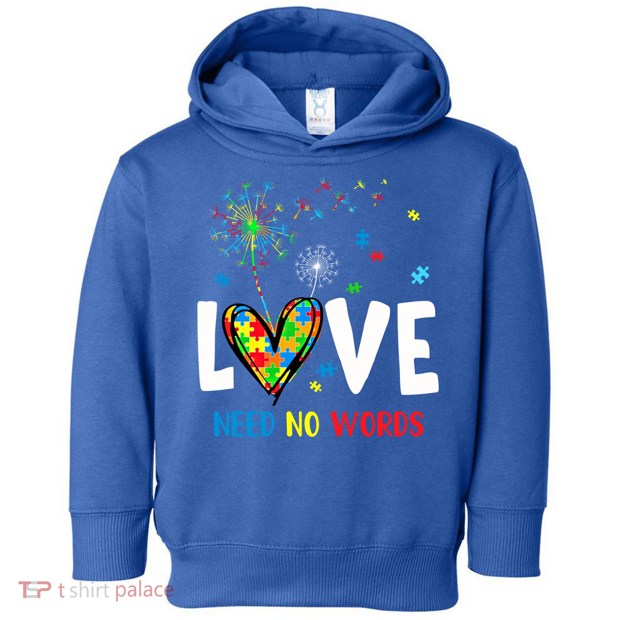 Love Needs No Words Autism Awareness Heart Puzzle Dandelion Funny Gift Toddler Hoodie