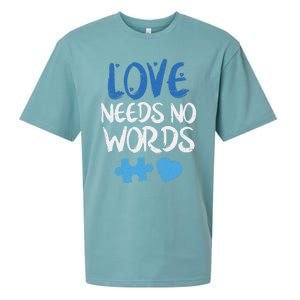 Love Needs No Words Autism Awareness Gift Mom Dad Teacher Gift Sueded Cloud Jersey T-Shirt