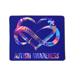 Love Needs No Words Autism Awareness Lover Autism Mom Cute Gift Mousepad