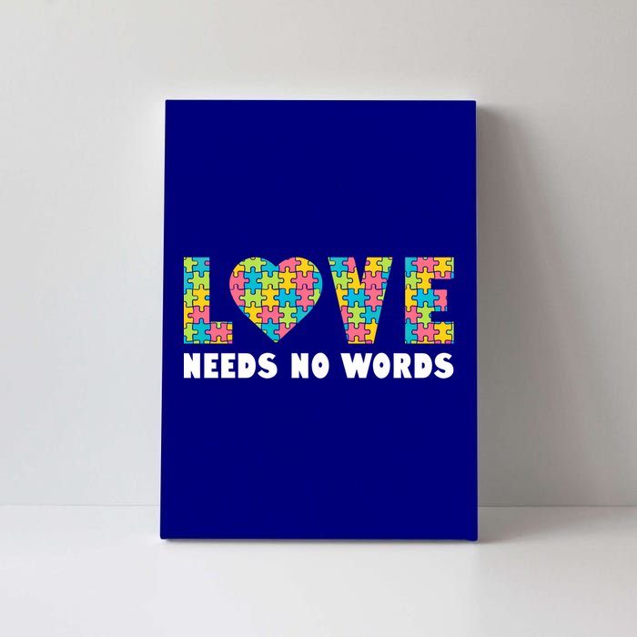 Love Needs No Words Autism Awareness Month Gift Canvas