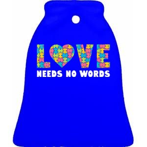 Love Needs No Words Autism Awareness Month Gift Ceramic Bell Ornament