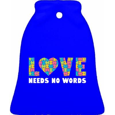 Love Needs No Words Autism Awareness Month Gift Ceramic Bell Ornament