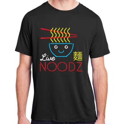 Live Noodz Noods Ramen Noodle Pho Funny Cute Gift Adult ChromaSoft Performance T-Shirt