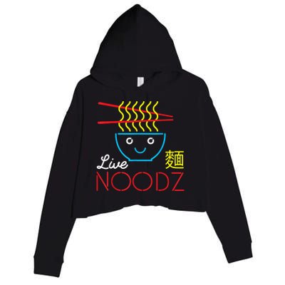 Live Noodz Noods Ramen Noodle Pho Funny Cute Gift Crop Fleece Hoodie