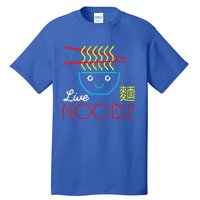 Live Noodz Noods Ramen Noodle Pho Funny Cute Gift Tall T-Shirt