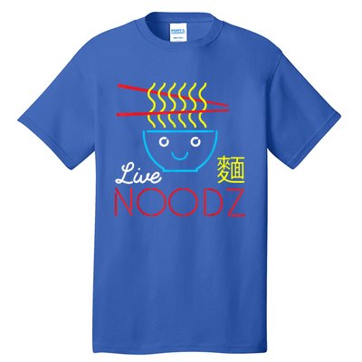 Live Noodz Noods Ramen Noodle Pho Funny Cute Gift Tall T-Shirt