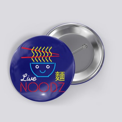 Live Noodz Noods Ramen Noodle Pho Funny Cute Gift Button