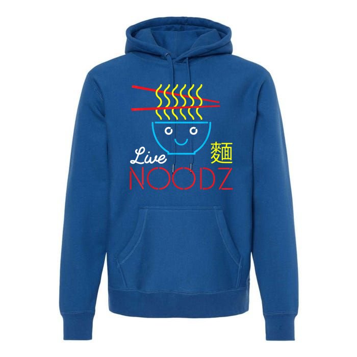 Live Noodz Noods Ramen Noodle Pho Funny Cute Gift Premium Hoodie