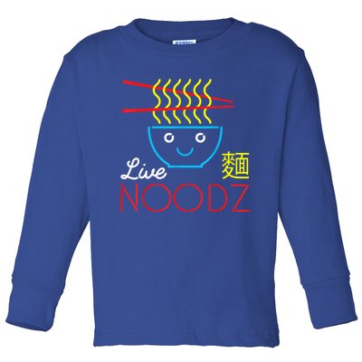 Live Noodz Noods Ramen Noodle Pho Funny Cute Gift Toddler Long Sleeve Shirt