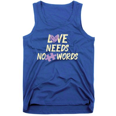 Love Needs No Words Autism Awareness Motivational Cool Gift Tank Top