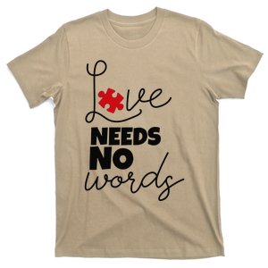 Love Needs No Words Support Autism Awareness Puzzle Tee T-Shirt