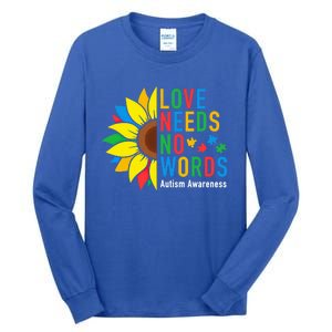 Love Needs No Words Autism Awareness Sunflower Kindness Cool Gift Tall Long Sleeve T-Shirt