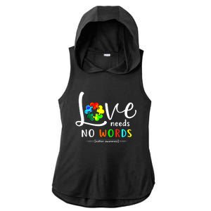 Love Needs No Words Autism Awareness Great Gift Ladies PosiCharge Tri-Blend Wicking Draft Hoodie Tank