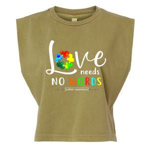 Love Needs No Words Autism Awareness Great Gift Garment-Dyed Women's Muscle Tee