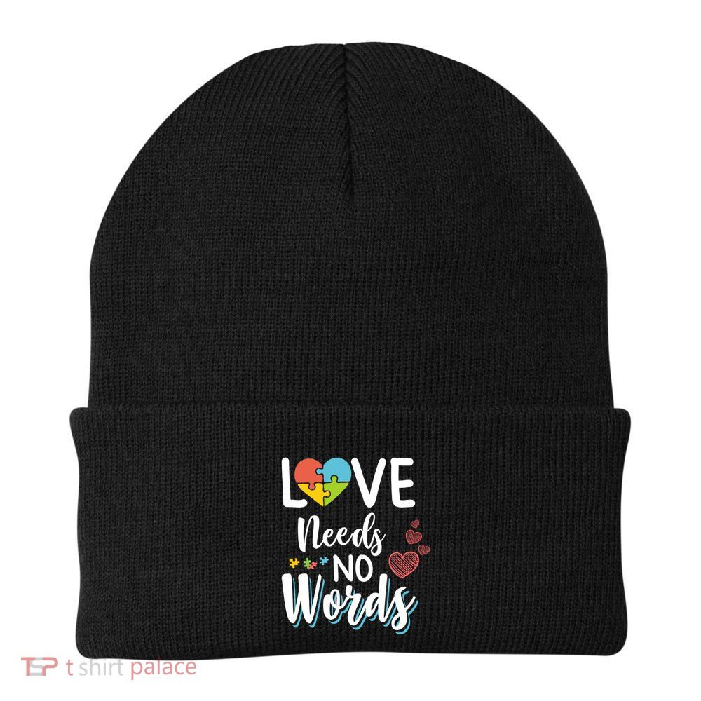 Love Needs No Words Autism Awareness Aspergers Syndrome Gift Knit Cap Winter Beanie