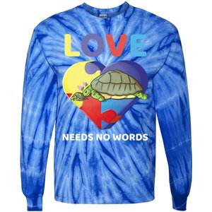 Love Needs No Words Autism Awareness Turtle Mom Gift Cute Great Gift Tie-Dye Long Sleeve Shirt