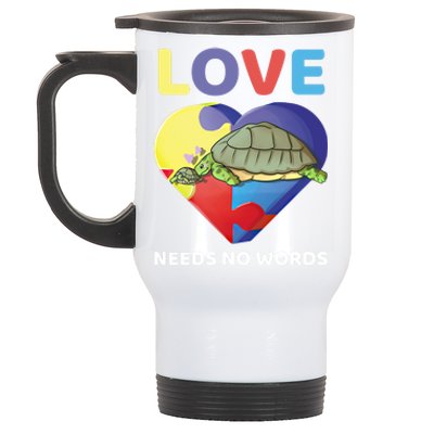 Love Needs No Words Autism Awareness Turtle Mom Gift Cute Great Gift Stainless Steel Travel Mug