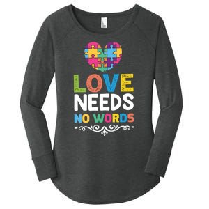 Love Needs No Words Women's Perfect Tri Tunic Long Sleeve Shirt