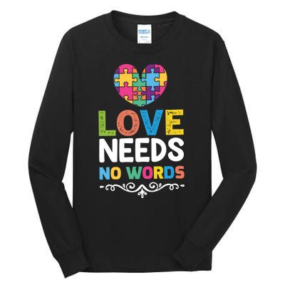 Love Needs No Words Tall Long Sleeve T-Shirt