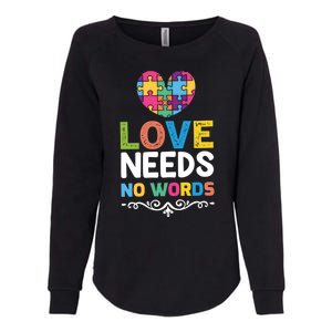 Love Needs No Words Womens California Wash Sweatshirt