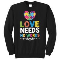 Love Needs No Words Tall Sweatshirt