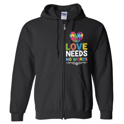 Love Needs No Words Full Zip Hoodie