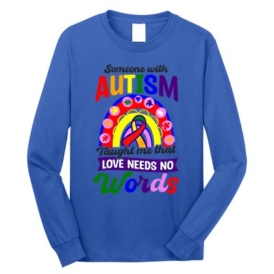 Love Needs No Words Design Autism Awareness Funny Gift Long Sleeve Shirt