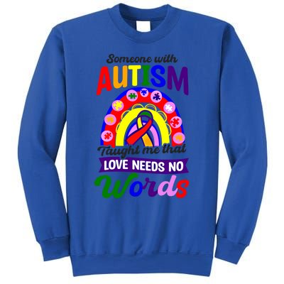 Love Needs No Words Design Autism Awareness Funny Gift Sweatshirt