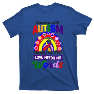 Love Needs No Words Design Autism Awareness Funny Gift T-Shirt