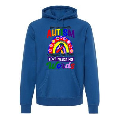 Love Needs No Words Design Autism Awareness Funny Gift Premium Hoodie