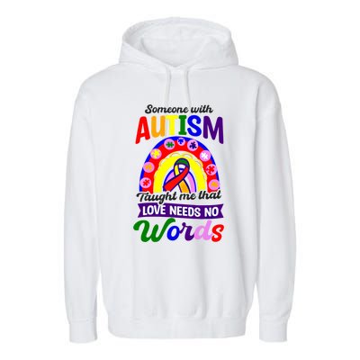 Love Needs No Words Design Autism Awareness Funny Gift Garment-Dyed Fleece Hoodie