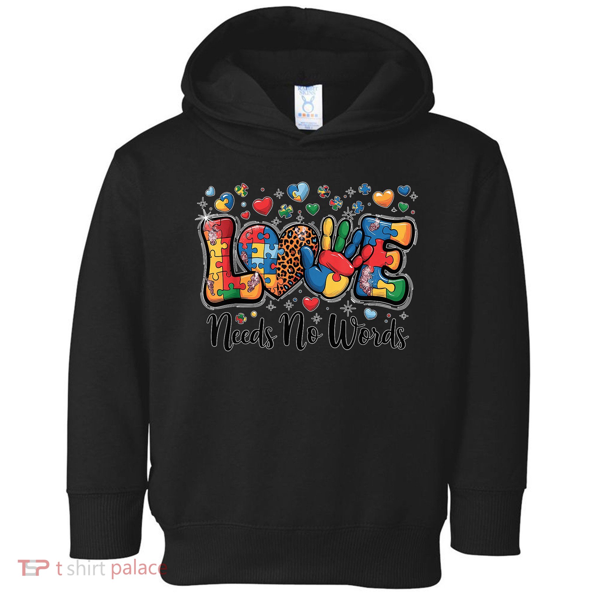 Love Needs No Words Autism Awareness Puzzle Hand Inclusion Toddler Hoodie