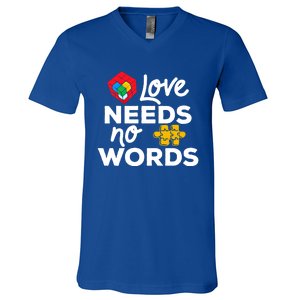 Love Needs No Words Iep Teacher Special Education Autism Mom Great Gift V-Neck T-Shirt