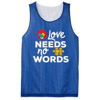 Love Needs No Words Iep Teacher Special Education Autism Mom Great Gift Mesh Reversible Basketball Jersey Tank