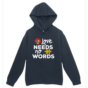 Love Needs No Words Iep Teacher Special Education Autism Mom Great Gift Urban Pullover Hoodie