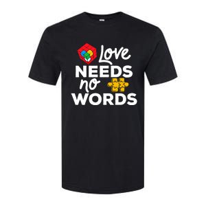 Love Needs No Words Iep Teacher Special Education Autism Mom Great Gift Softstyle CVC T-Shirt