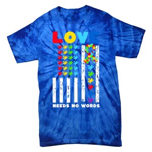 Love Needs No Words Us American Flag Autism Puzzle Autistic Gift Tie-Dye T-Shirt