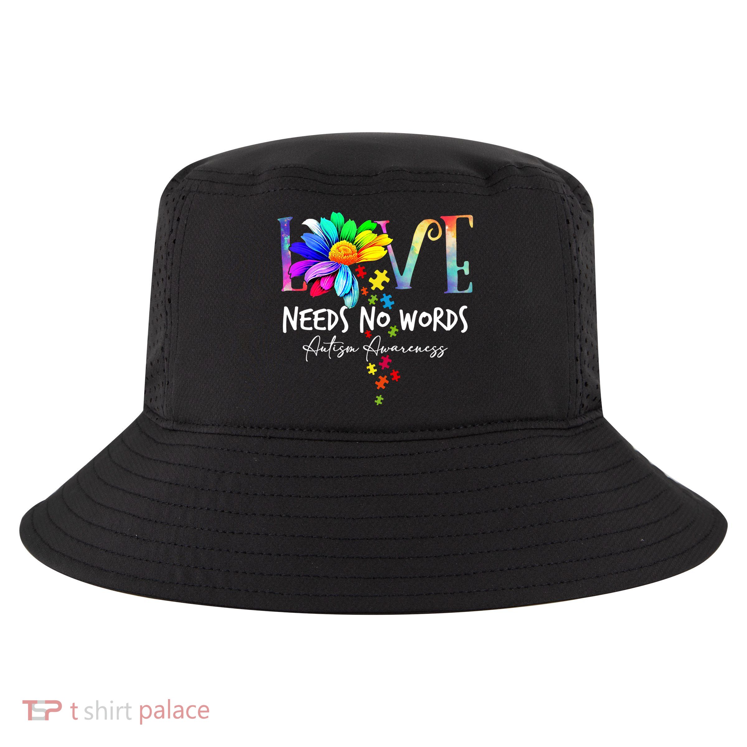 Love Needs No Words – Autism Awareness Puzzle Autism Symbol Cool Gift Cool Comfort Performance Bucket Hat