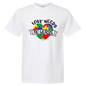 Love Needs No Words Garment-Dyed Heavyweight T-Shirt