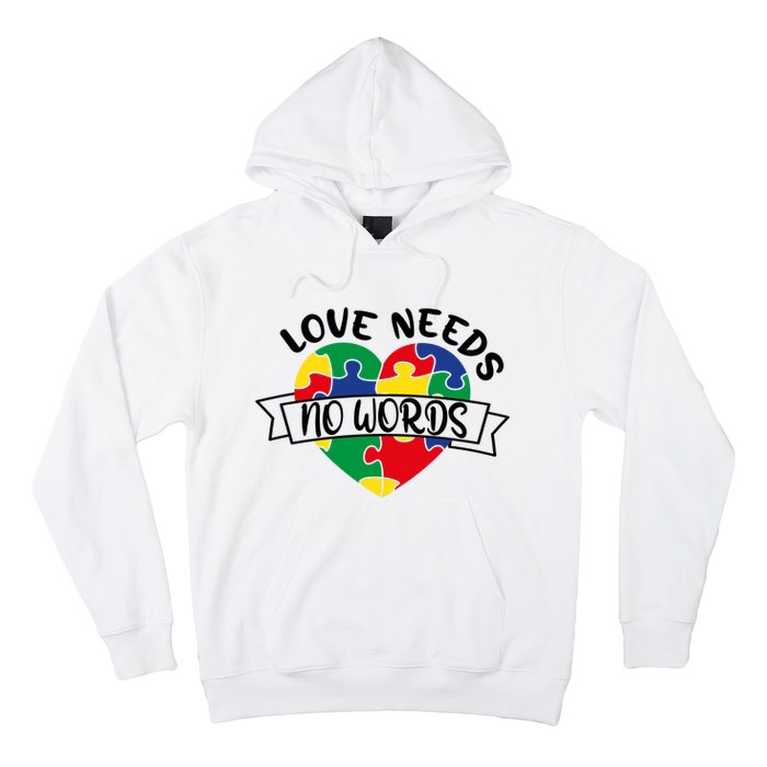 Love Needs No Words Hoodie