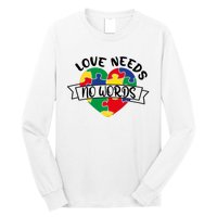 Love Needs No Words Long Sleeve Shirt