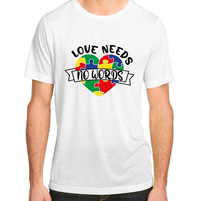 Love Needs No Words Adult ChromaSoft Performance T-Shirt