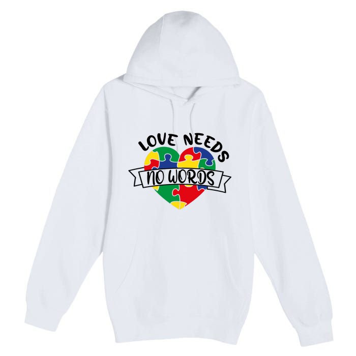 Love Needs No Words Premium Pullover Hoodie