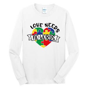 Love Needs No Words Tall Long Sleeve T-Shirt